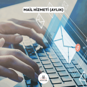 MAİL HİZMETİ (AYLIK)
